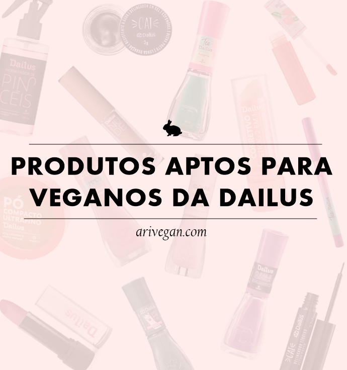 Lista de produtos aptos para veganos da Dailus! (2022)